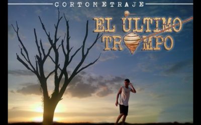 Short film: El Último Trompo